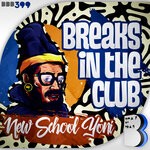 cover: New School Yoni - Breaks In The Club