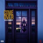 cover: Keen Prodigy - Come Over