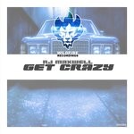 cover: Rj Maxwell - Get Crazy