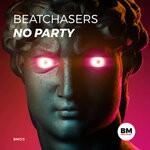 cover: Beatchasers - No Party