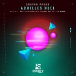 cover: Shayan Pasha - Achilles Heel