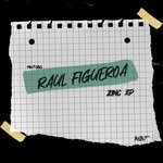 cover: Raul Figueroa - Zinc EP