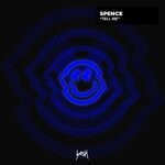 cover: Spence - Tell Me