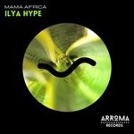 cover: Ilya Hype - Mama Africa