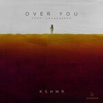 cover: Kshmr|Lovespeake - Over You