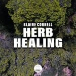 cover: Blaine Connell - Herb Healing