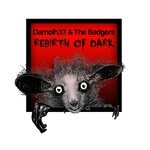 cover: Damolh33|The Badgers - Rebirth Of Dark