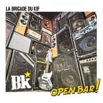 cover: La Brigade Du Kif - Open Bar!