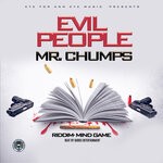 cover: Mr Chumps - Evil People