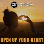 cover: Dj Dutch - Open Your Heart