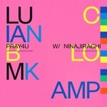 cover: Ninajirachi|Lucianblomkamp - Pray4U