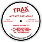 cover: Late Nite 'dub' Addict - House Heads EP