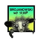 cover: Brojanowski - No Sleep