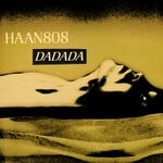 cover: Haan808 - DaDaDa