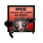 cover: Mrdie - Sounds For Lovers & Demons