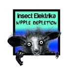 cover: Insect Elektrika - Nipple Depletion