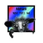 cover: Maharti - You Tell Me