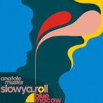 cover: Slowya.roll|Anatole Muster|Hadrien Feraud - Blue Macaw