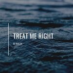 cover: Dj Rolan - Treat Me Right (Original Mix)