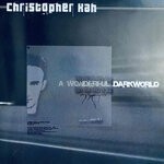 cover: Christopher Kah - A Wonderful Darkworld