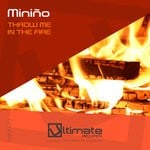 cover: Minino - Throw Me In The Fire