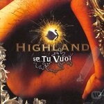 cover: Highland - Se Tu Vuoi