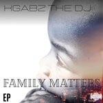 cover: Kgabz The Dj - Family Matters EP