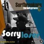 cover: Surfbreakers & The Bellygroove - Sorry Loser