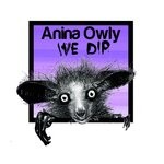 cover: Anina Owly - We Dip