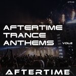 cover: Various - Aftertime Trance Anthems Vol 2