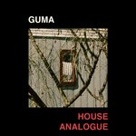 cover: Guma - House Analogue