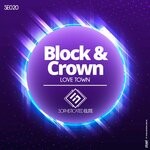 cover: Block & Crown - Love Town