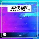 cover: Various - EDM's Best Kept Secrets Vol 30