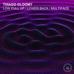 cover: Thiago Gloomy - Low Pull Up