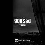 cover: Tomm - 908Sad