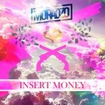 cover: Moradzo - Insert Money