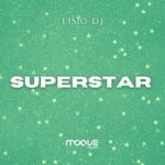 cover: Lisio Dj - Superstar (Dani Remix)