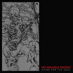 cover: Fat Knuckle Freddy - Vying For The Soul