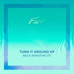 cover: Sensitive (it)|Bez - Turn It Around