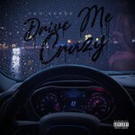 cover: Ceo Verse - Drive Me Crazy