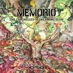 cover: Memorio - The Chronicles Of Dreaming Slow