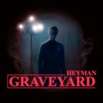 cover: Heyman - Graveyard