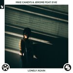 cover: Mike Candys|Jerome|Evie - Lonely Again