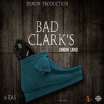 cover: Chrome Lawd - Bad Clark's (Explicit)