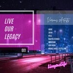 cover: Various - Live Our Legacy 001