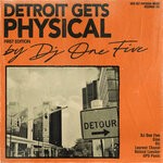 cover: Dj One Five|Various - Detroit Gets Physical Vol 1