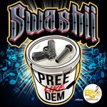 cover: Swashii - Pree Like Dem