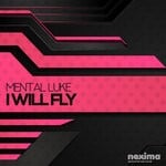 cover: Mental Luke - I Will Fly