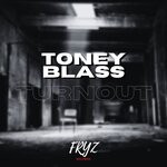 cover: Toney Blass - Turnout (Original Mix)