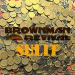 cover: Brownman Revival - Sulit